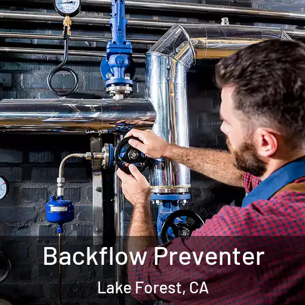  Backflow Preventer Lake Forest, CA
