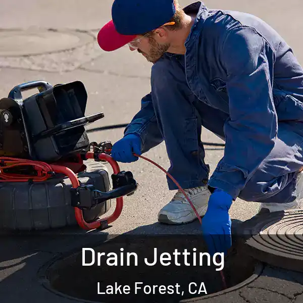  Drain Jetting Lake Forest, CA