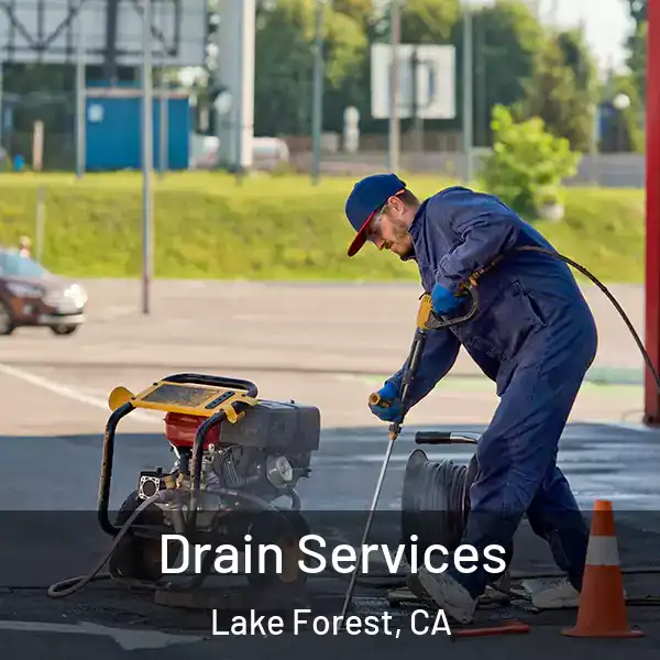  Drain Services Lake Forest, CA