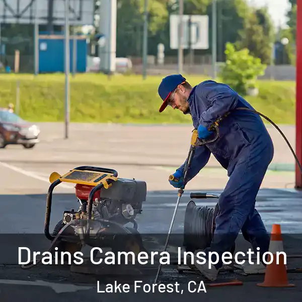  Drains Camera Inspection Lake Forest, CA