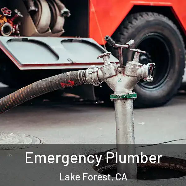  Emergency Plumber Lake Forest, CA