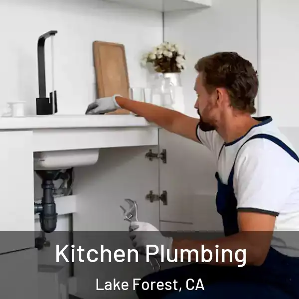  Kitchen Plumbing Lake Forest, CA