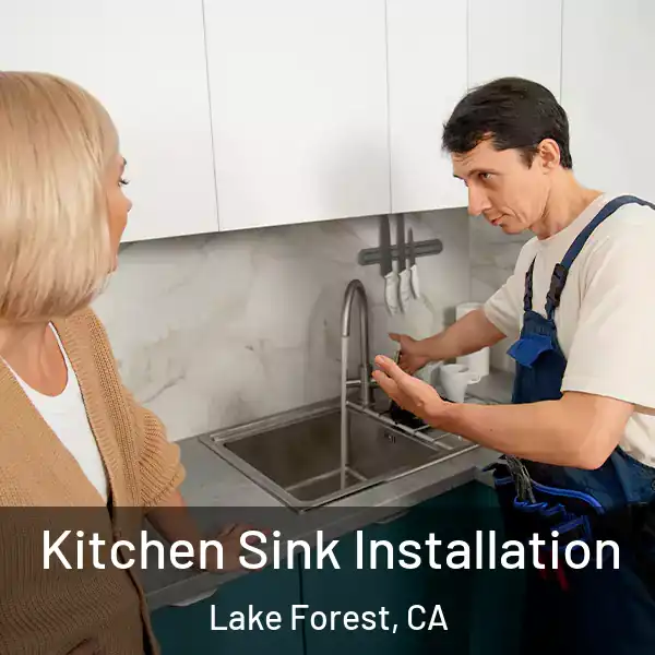  Kitchen Sink Installation Lake Forest, CA