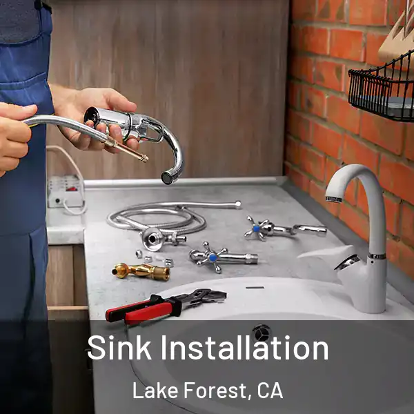  Sink Installation Lake Forest, CA