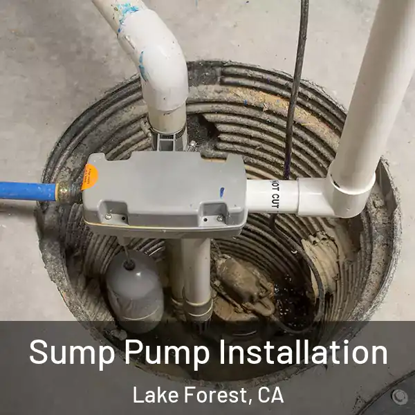  Sump Pump Installation Lake Forest, CA