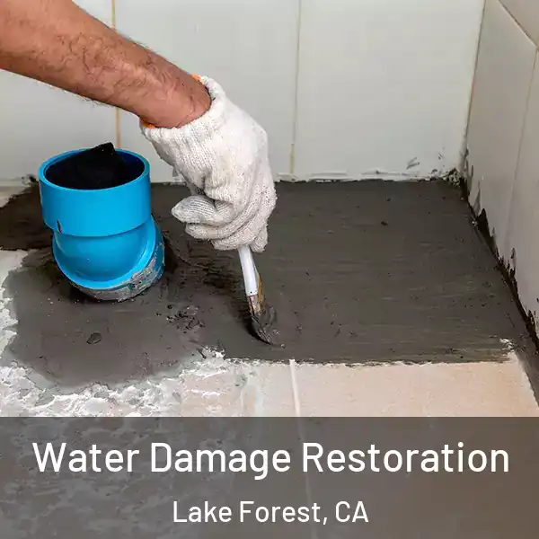  Water Damage Restoration Lake Forest, CA