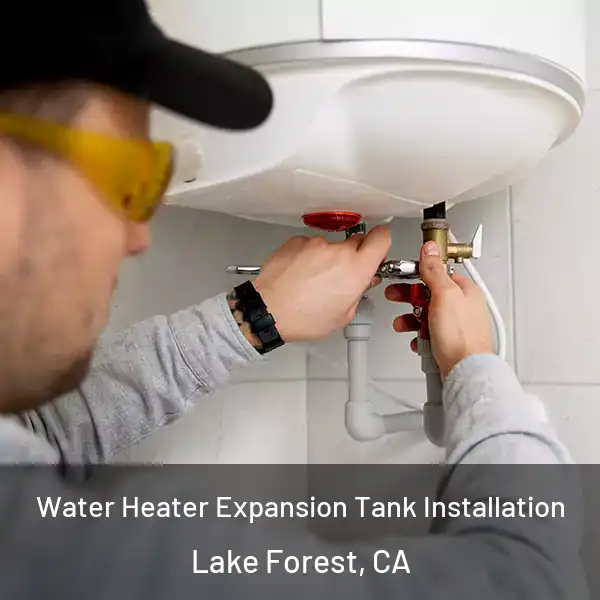  Water Heater Expansion Tank Installation Lake Forest, CA